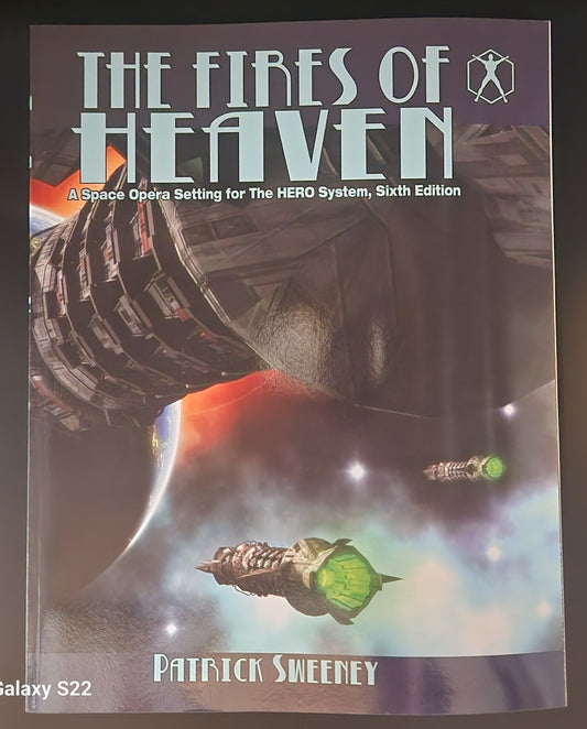 The Fires of Heaven (Star Hero 6th Edition)