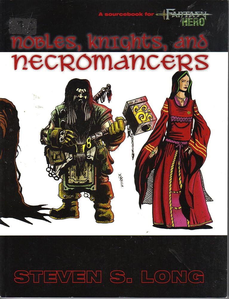 Nobles, Knight and Necromancers (Fantasy Hero) cover image