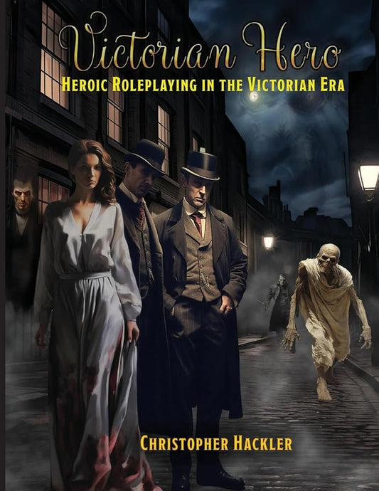 Victorian Hero: Heroic Roleplaying in the Victorian Era cover image