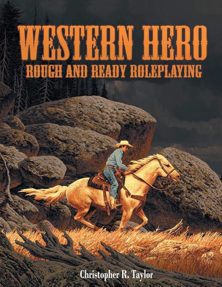 Western Hero: Rough and Ready Roleplaying cover image